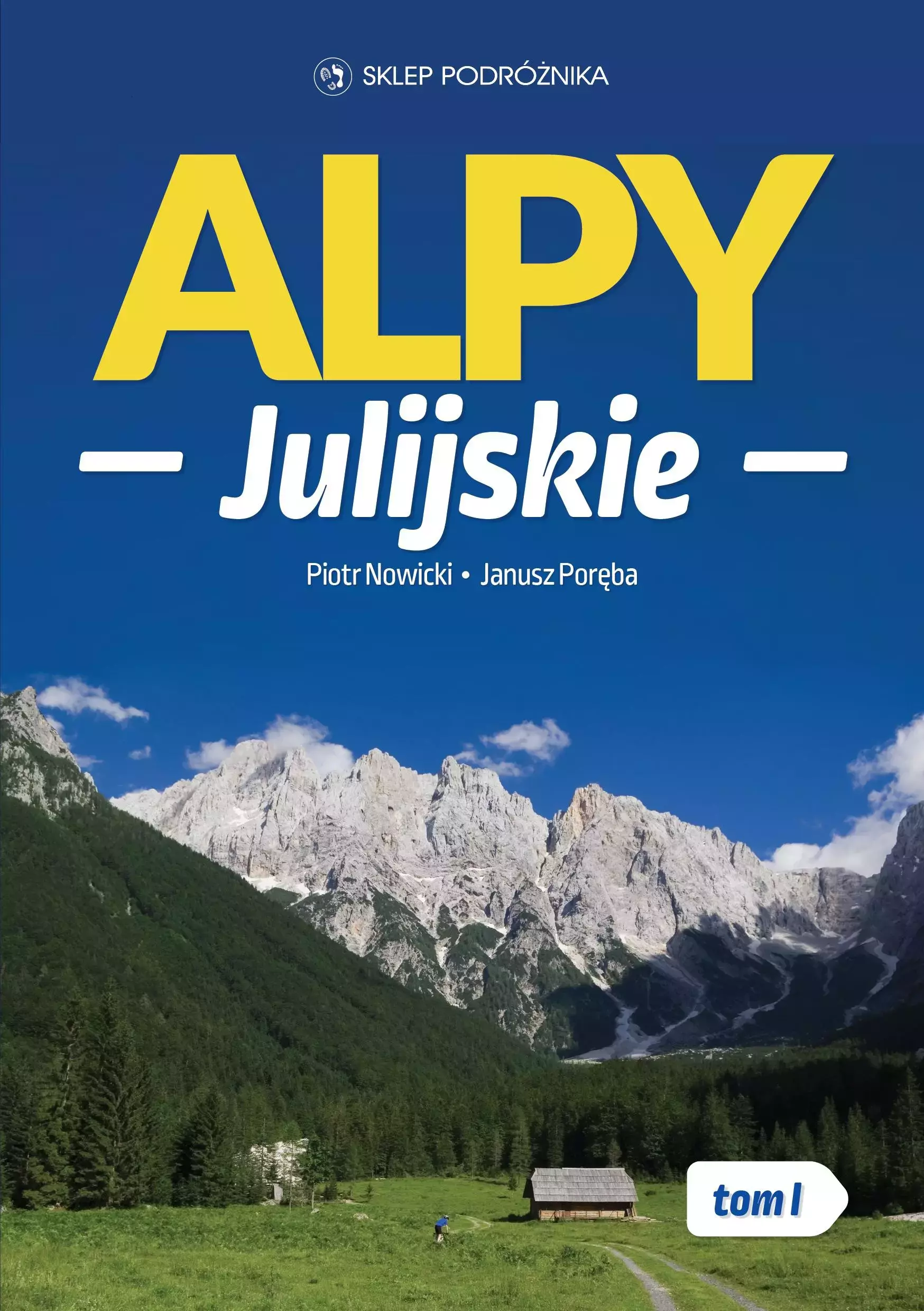 Alpy Julijskie. Tom 1 - Książki