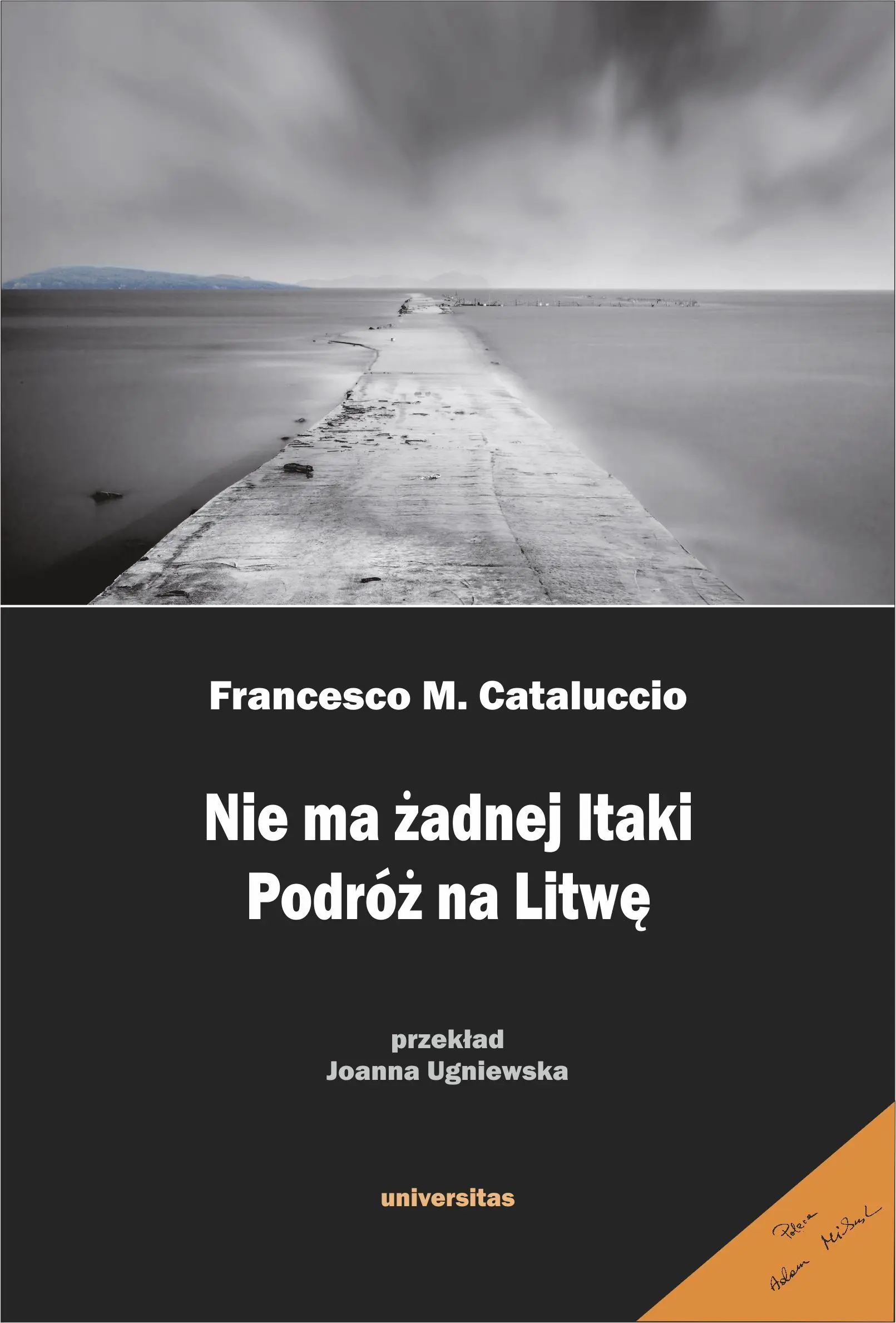 Nie ma żadnej Itaki. Podróż na Litwę - Książki