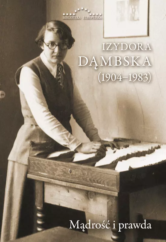 Izydora Dąmbska (1904-1983). Mądrość i prawda - Książki