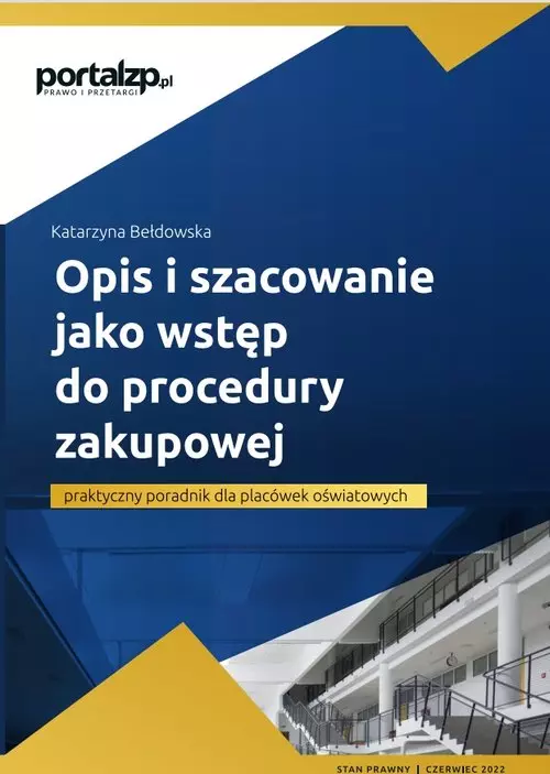 Opis i szacowanie jako wstęp do procedury zakupowej - praktyczny poradnik dla placówek oświatowych - Książki