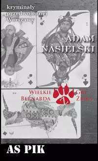 Kryminiały przedwojennej Warszawy. Tom 40. As Pik - Książki