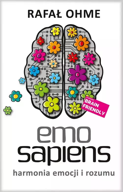 Emo Sapiens. Harmonia emocji i rozumu - Książki