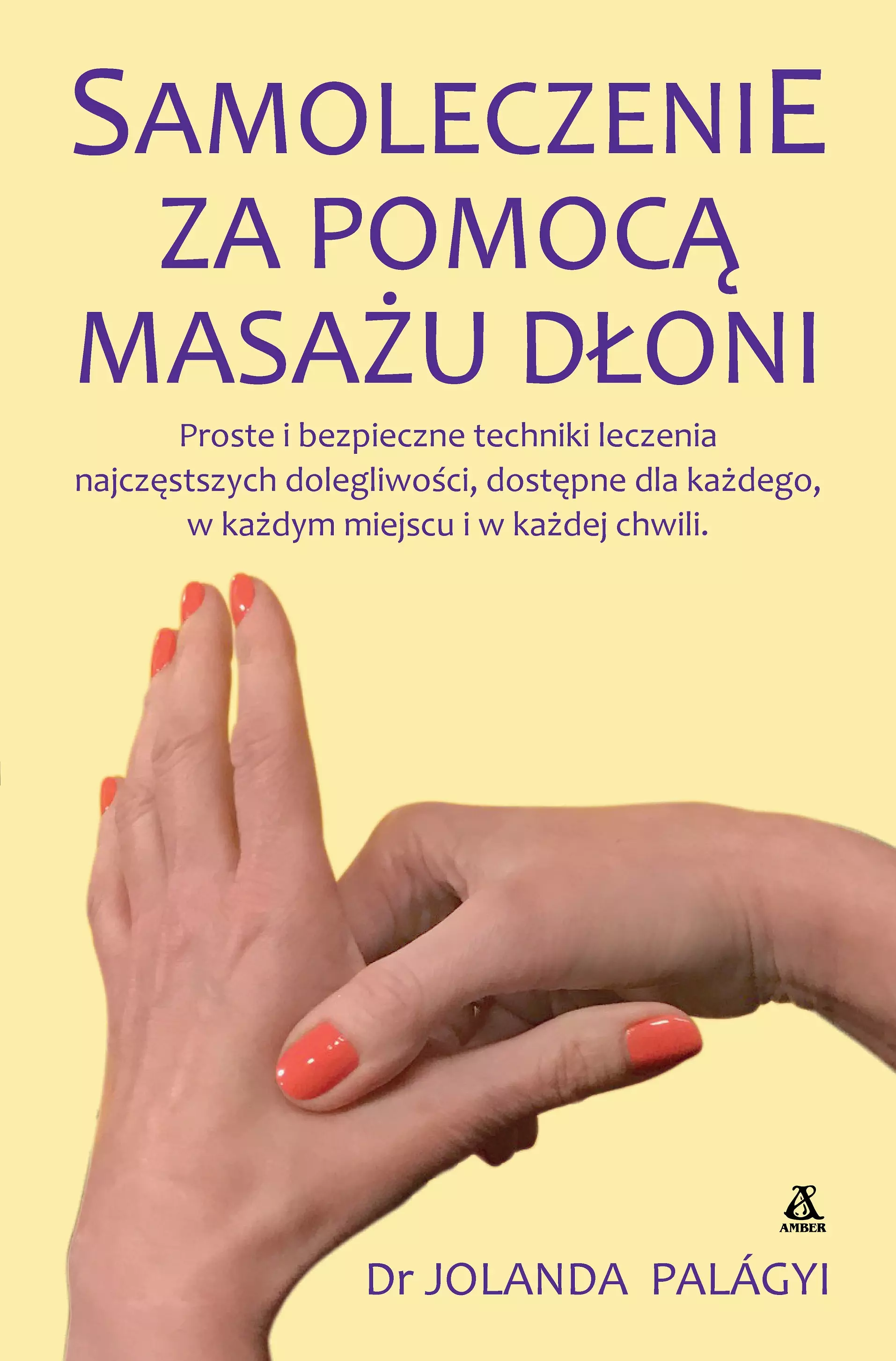 Samoleczenie za pomocą masażu dłoni - Książki