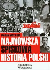 Najnowsza spiskowa historia Polski - Książki