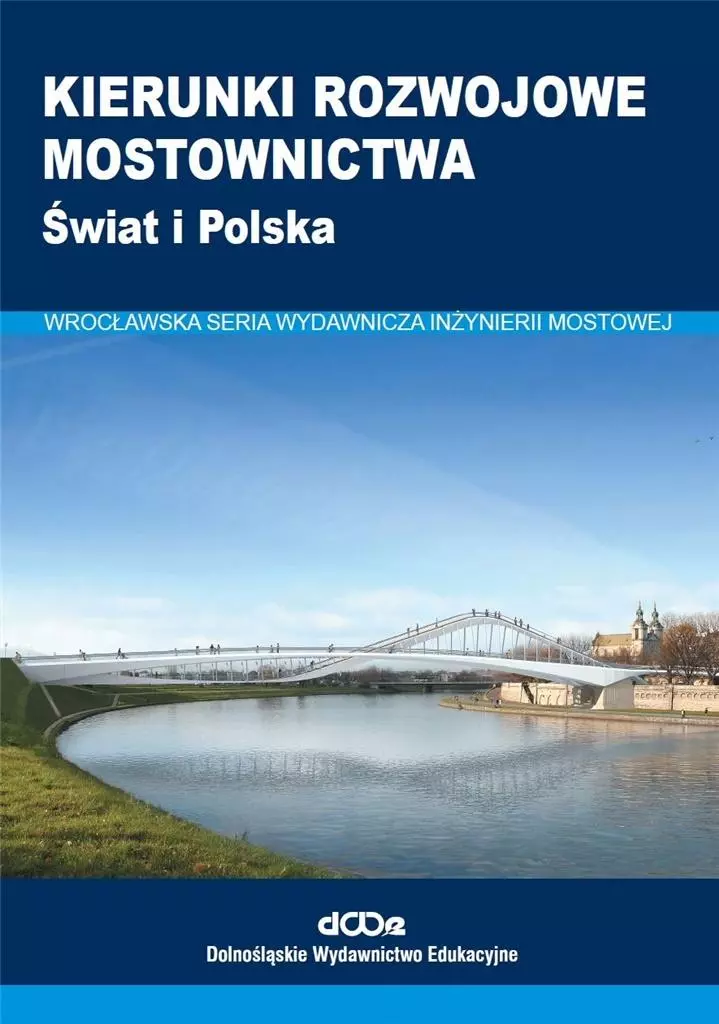 Kierunki rozwojowe mostownictwa - Książki