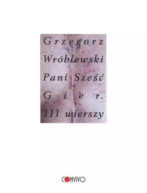 Pani Sześć Gier. 111 wierszy - Książki
