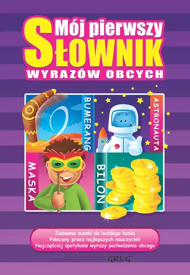 Mój pierwszy słownik wyrazów obcych. Oprawa twarda - Książki