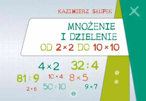 Mnożenie i dzielenie od 2x2 do 10x10 - Książki