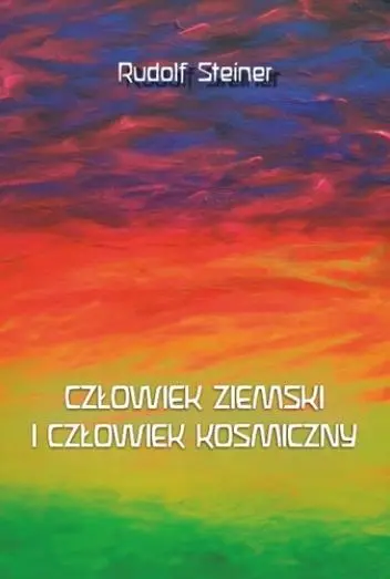 Człowiek ziemski i człowiek kosmiczny - Książki