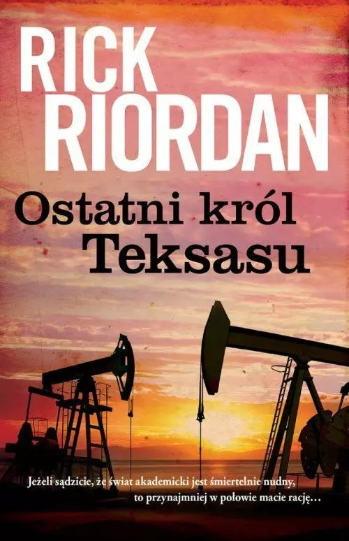 Ostatni król Teksasu - Książki
