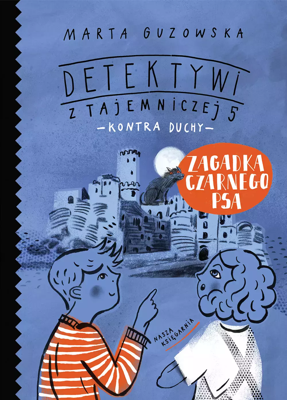 Detektywi z Tajemniczej 5 kontra duchy. Tom 1. Zagadka czarnego psa - Książki