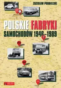 Polskie fabryki samochodów 1946-1989 - Książki