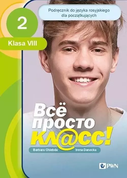 Wsio prosto kl@ss 2 Podręcznik do języka rosyjskiego - Książki