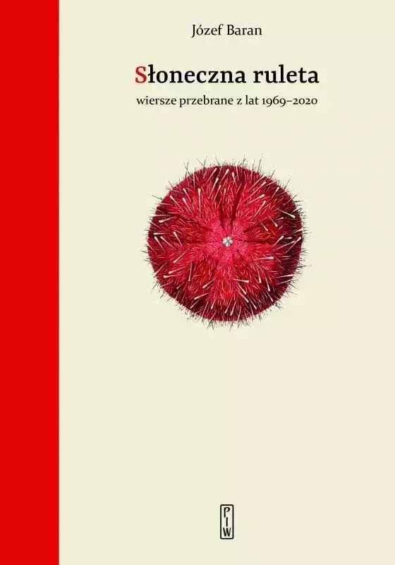 Słoneczna ruleta. Wiersze przebrane z lat 1969-2020 - Książki