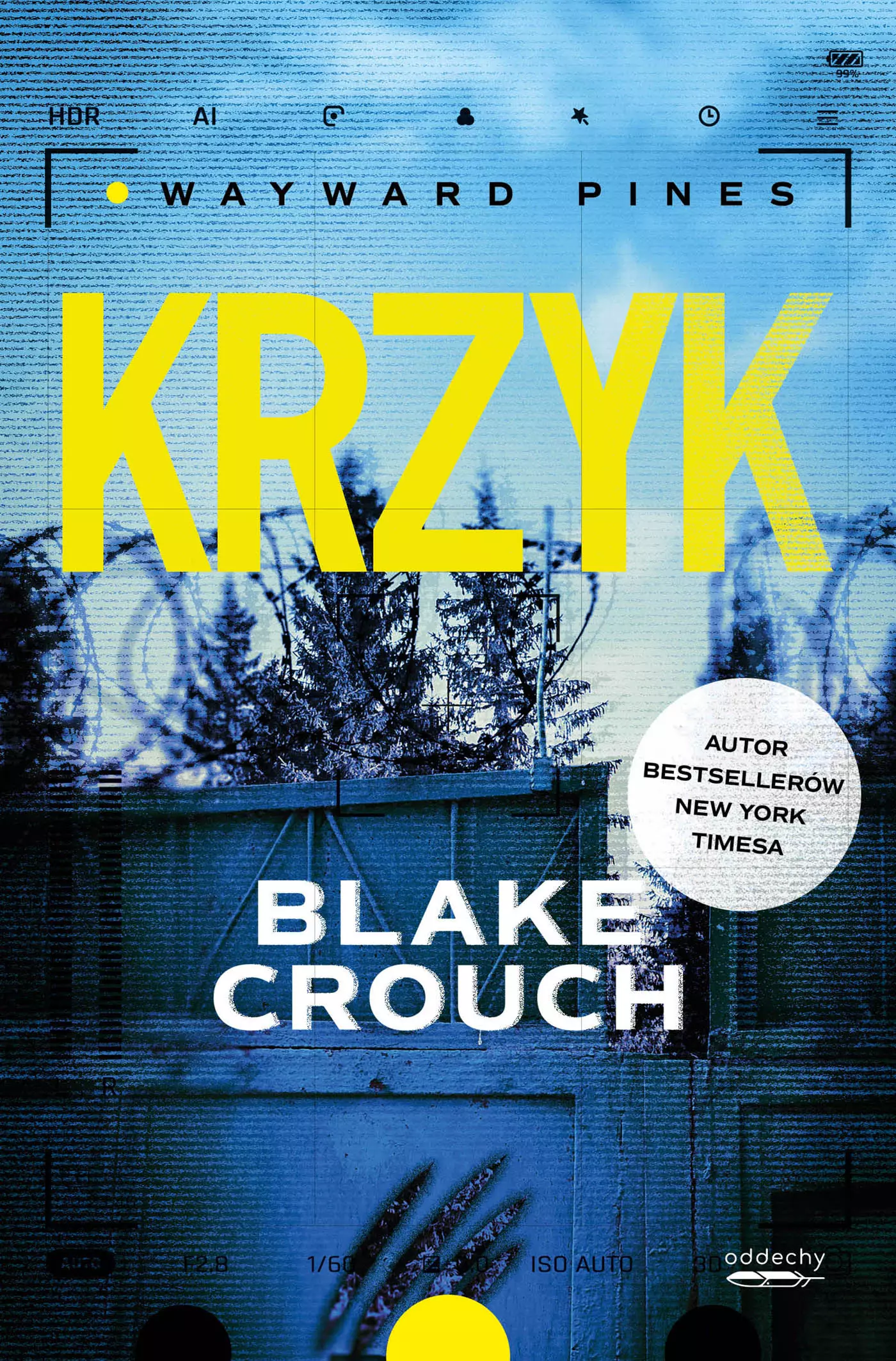 Wayward Pines. Tom 3. Krzyk - Książki