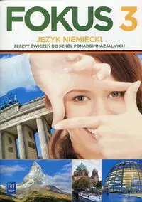 Fokus. Klasa 3. Język niemiecki. Zeszyt ćwiczeń do szkół ponadgimnazjalnych, wydanie 3 - Książki