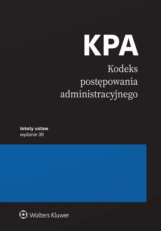 Kodeks postępowania administracyjnego. Przepisy wyd. 2025 - Książki