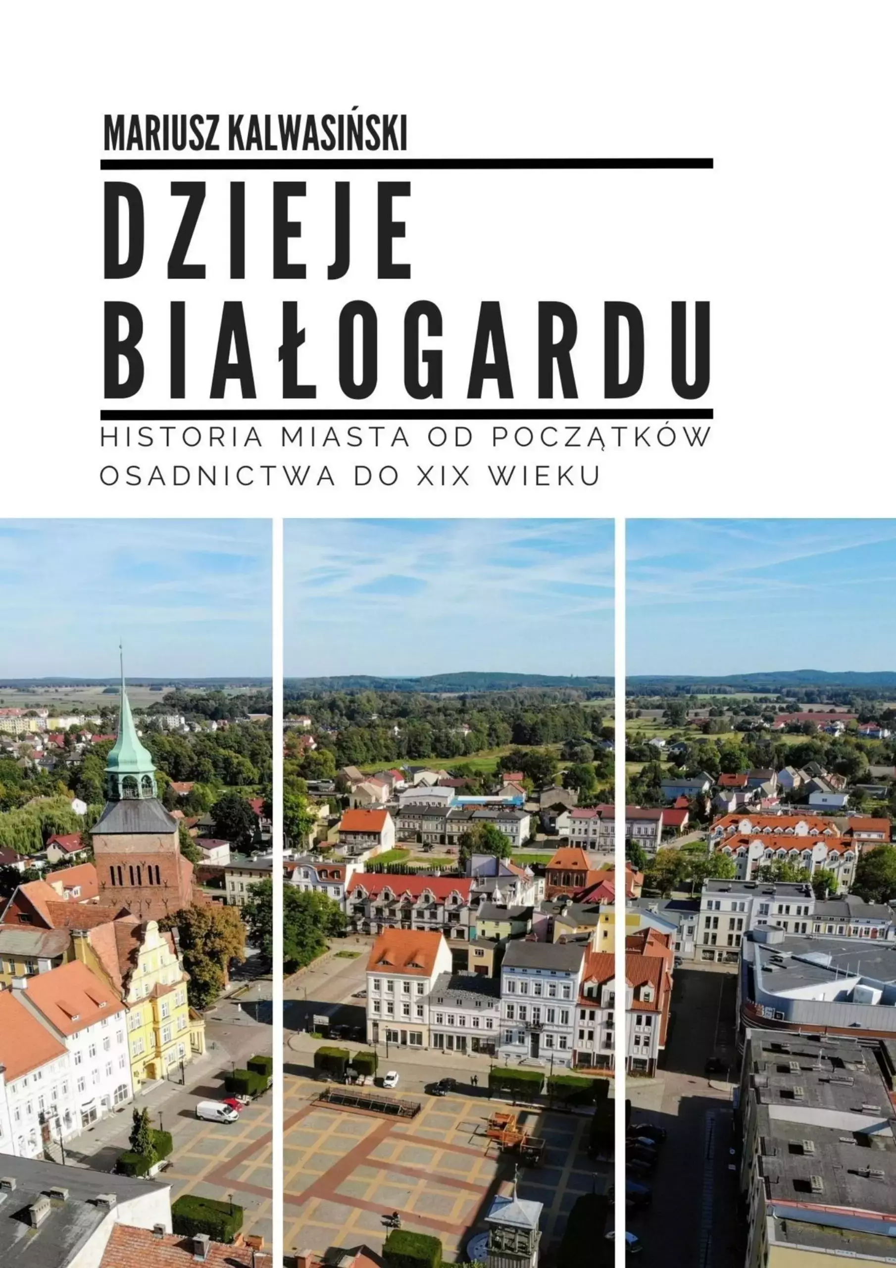 Dzieje Białogardu - Książki