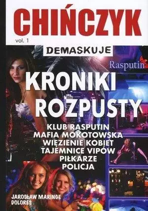 Chińczyk demaskuje Tom 1 Kroniki rozpusty - Książki