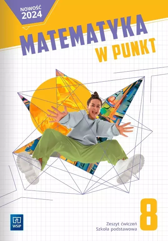 Matematyka w punkt. Szkoła podstawowa klasa 8. Zeszyt ćwiczeń - Książki