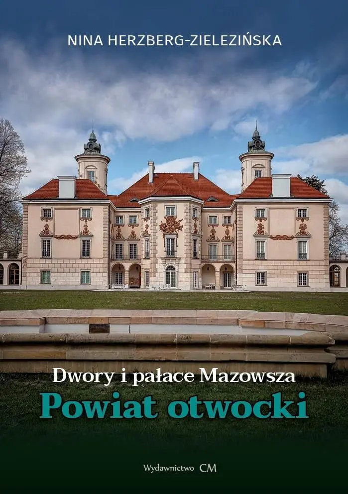 Dwory i pałace Mazowsza. Powiat Otwocki - Książki