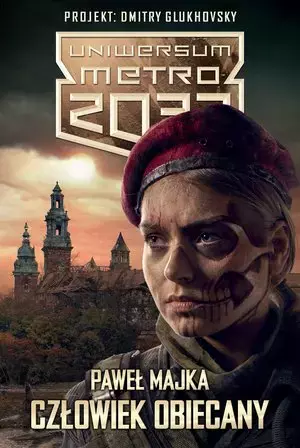 Uniwersum Metro 2033. Człowiek obiecany - Książki