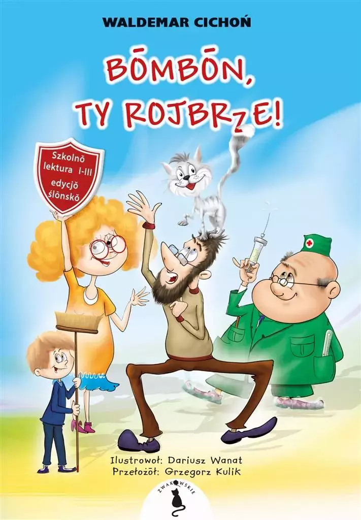 Cukierku, Ty łobuzie! w.śląska - Książki