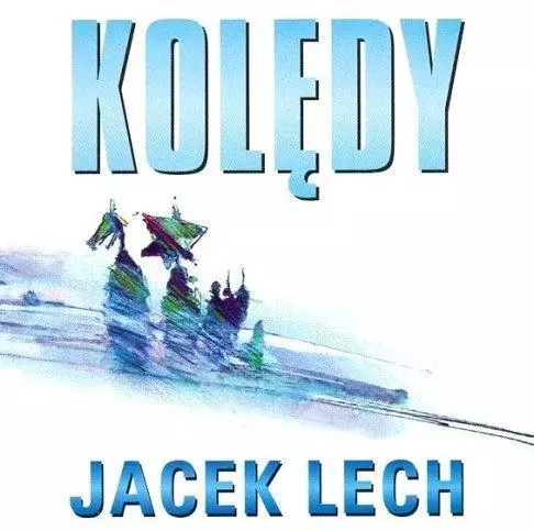 Kolędy - Jacek Lech CD - Książki