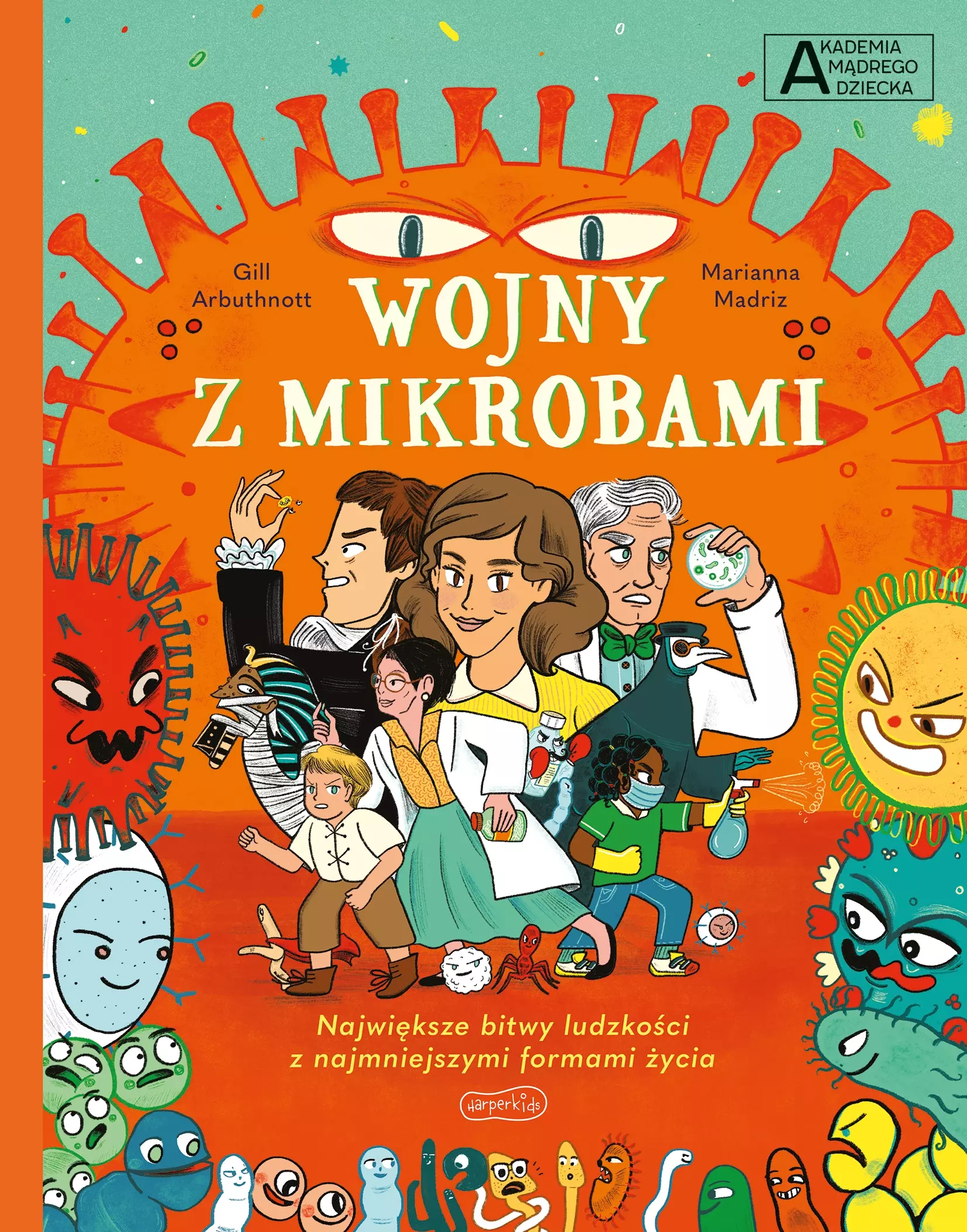 Wojny z mikrobami. Akademia Mądrego Dziecka. Chcę wiedzieć - Książki
