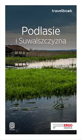 Travelbook. Podlasie i Suwalszczyzna - Książki
