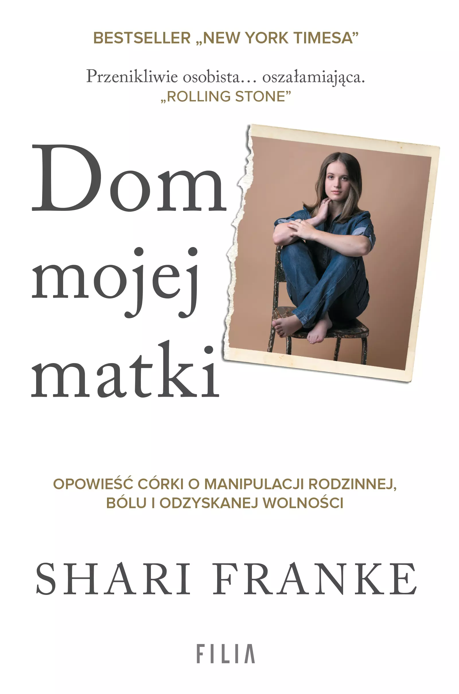 Dom mojej matki. Opowieść córki o rodzinnej manipulacji, bólu i odzyskanej wolności - Książki
