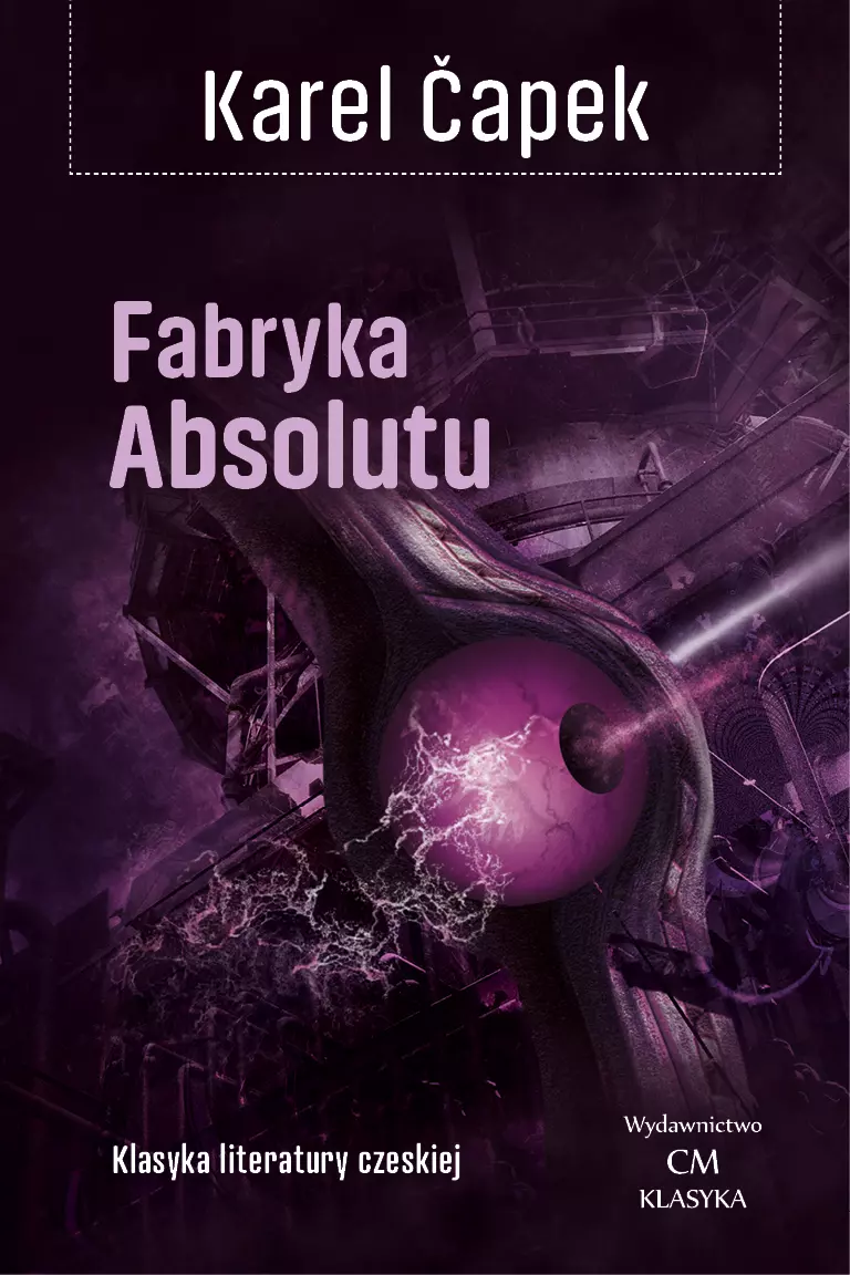 Fabryka Absolutu. Klasyka litreratury czeskiej - Książki