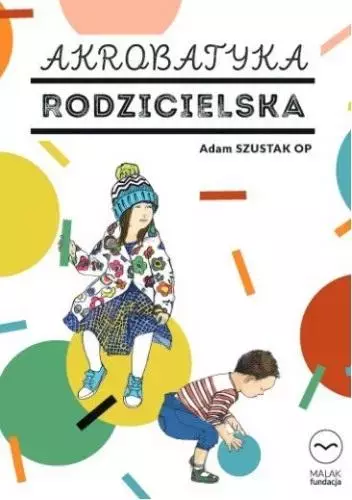 Akrobatyka rodzicielska - Książki