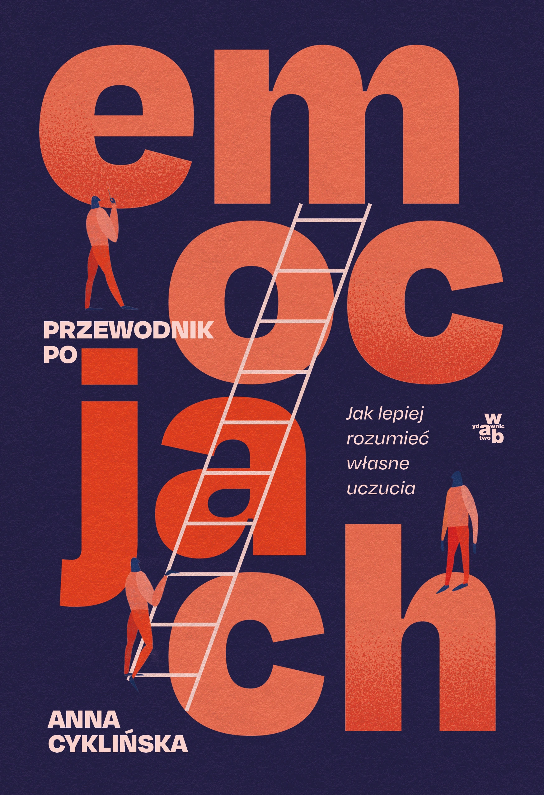 Przewodnik po emocjach. Jak lepiej rozumieć własne uczucia - Książki
