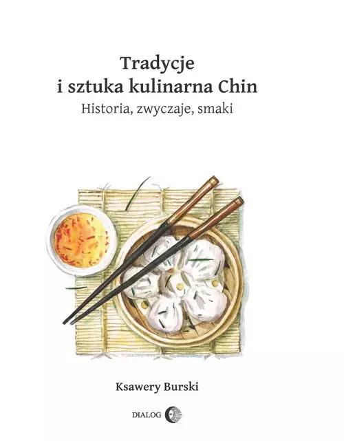Tradycje i sztuka kulinarna Chin - Książki