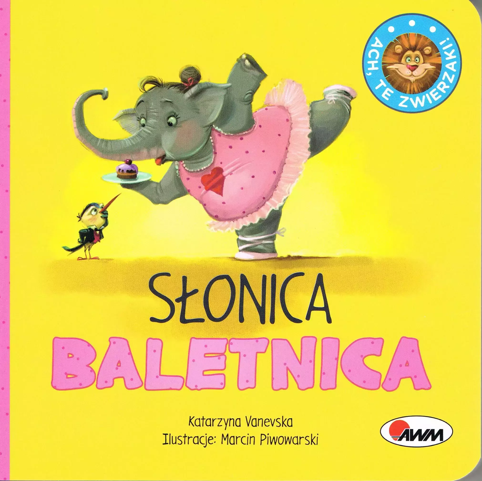 Ach te zwierzaki Slonica baletnica 2023 - Książki