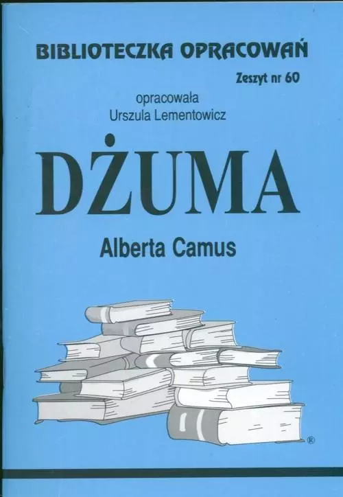 Biblioteczka opracowań. „Dżuma” Alberta Camusa - Książki