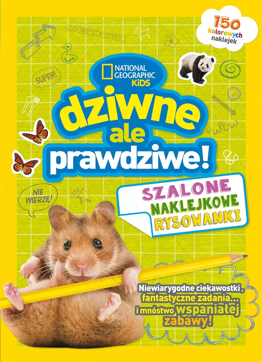 National Geographic Kids. Dziwne, ale prawdziwe! Szalone naklejkowe rysowanki - Książki