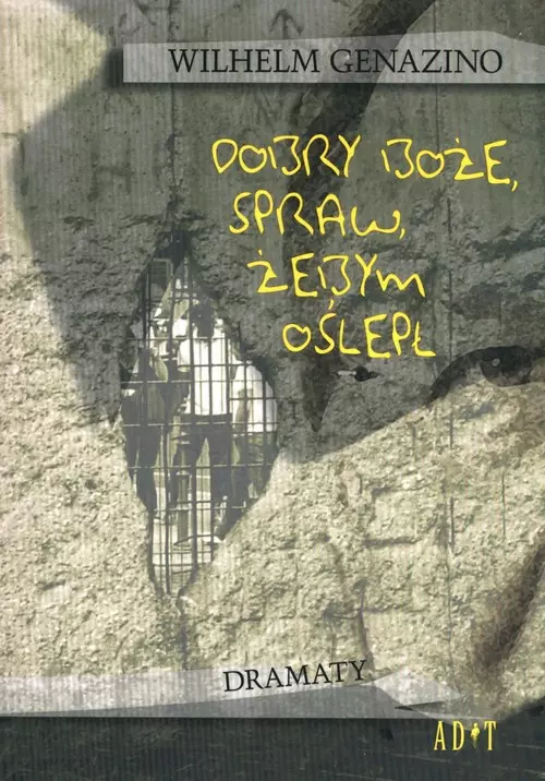 Dobry Boże, spraw żebym oślepł - Książki