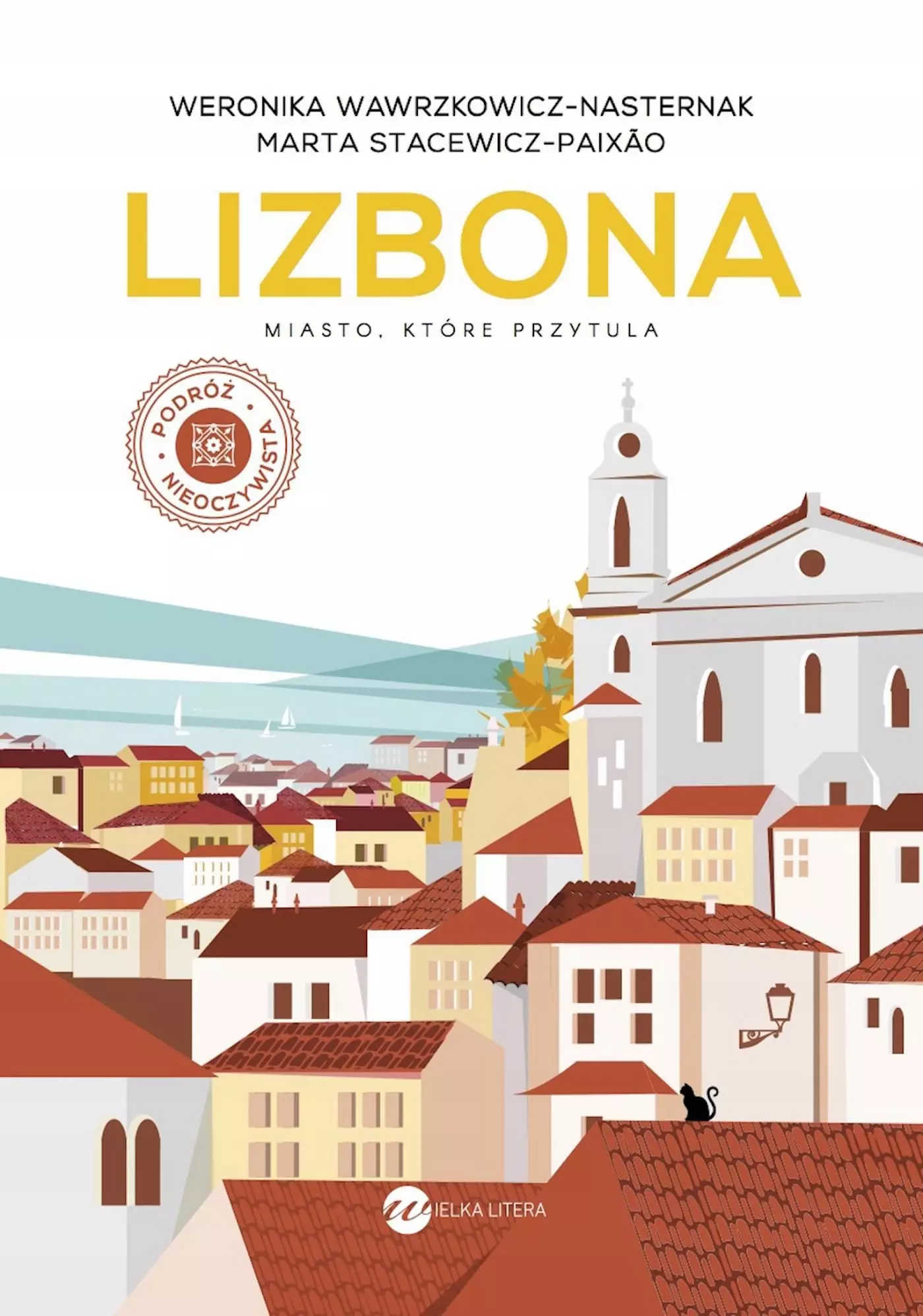 Lizbona. Miasto, które przytula - Książki