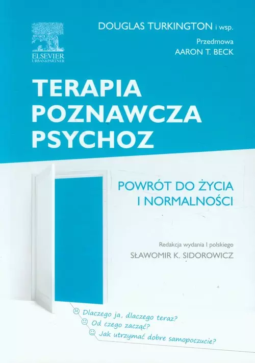 Terapia poznawcza psychoz. Powrót do życia i normalności - Książki