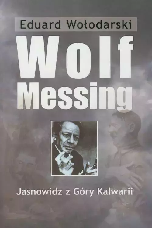 Wolf Messing Jasnowidz z Góry Kalwarii - Książki