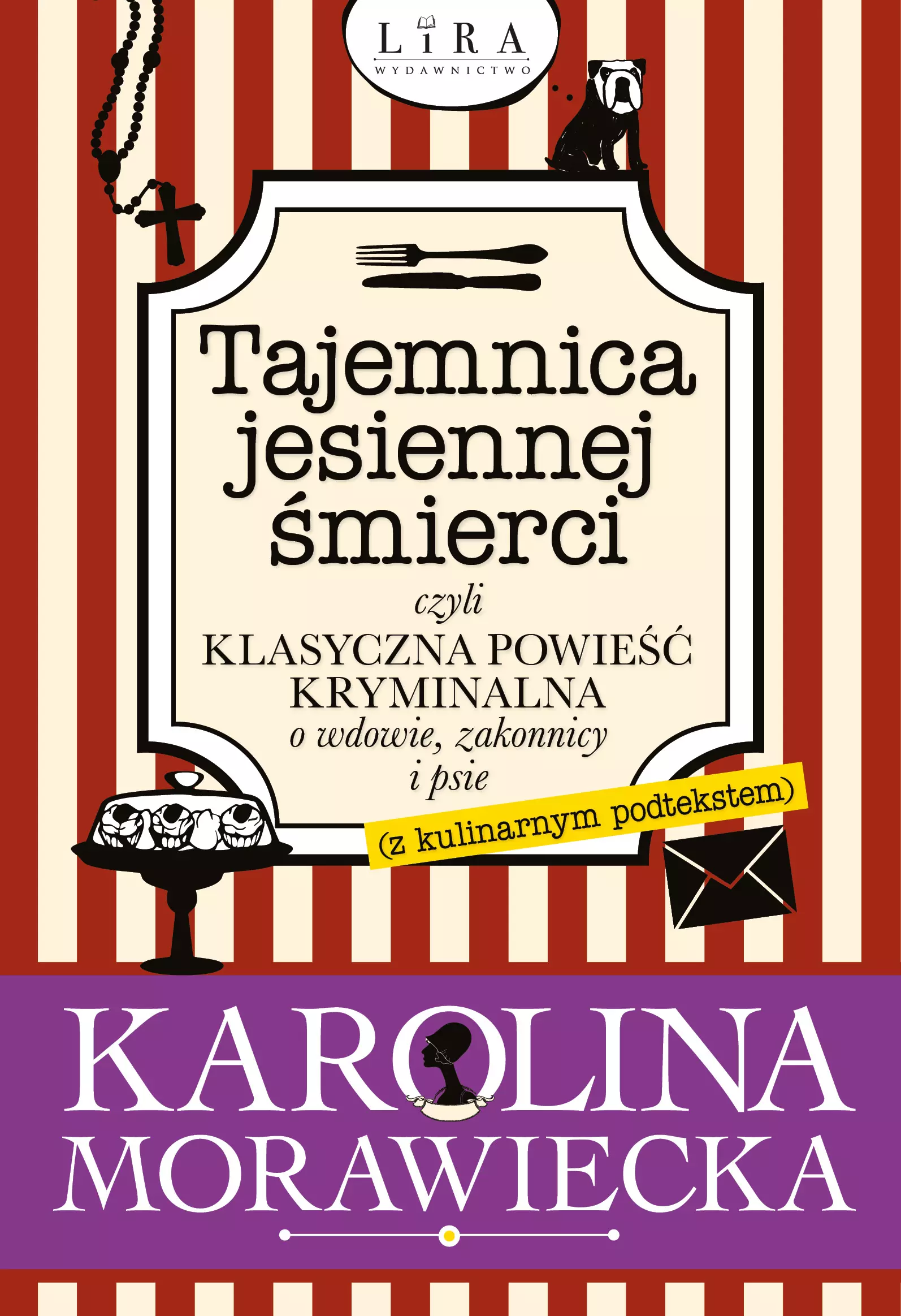 Tajemnica jesiennej śmierci, czyli klasyczna powieść kryminalna o wdowie, zakonnicy i psie (z kulinarnym podtekstem) - Książki