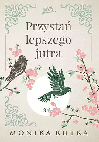Przystań lepszego jutra - Książki