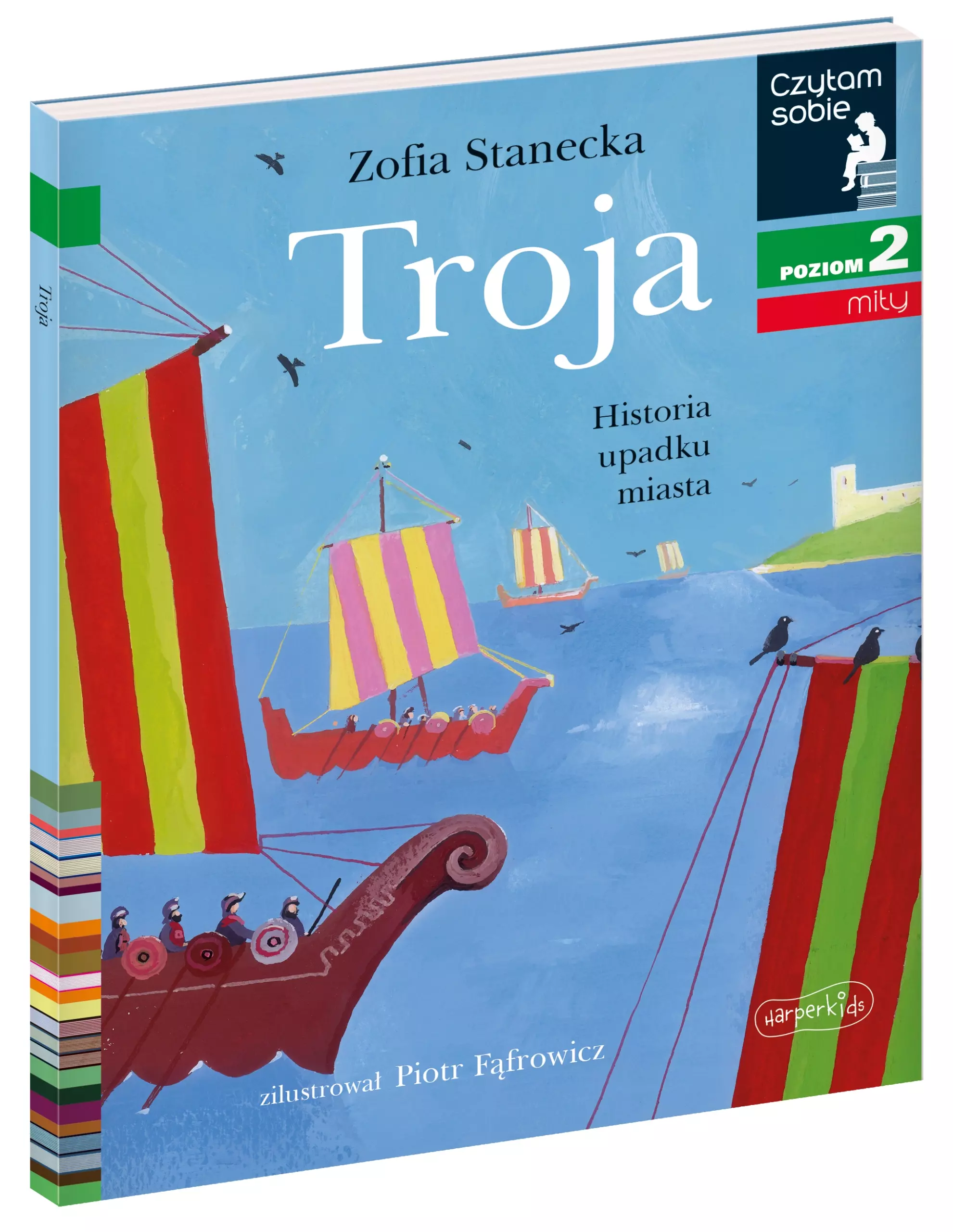 Czytam sobie. Poziom 2. Troja. Historia upadku miasta - Książki