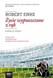 Robert Enke. Życie wypuszczone z rąk - Książki
