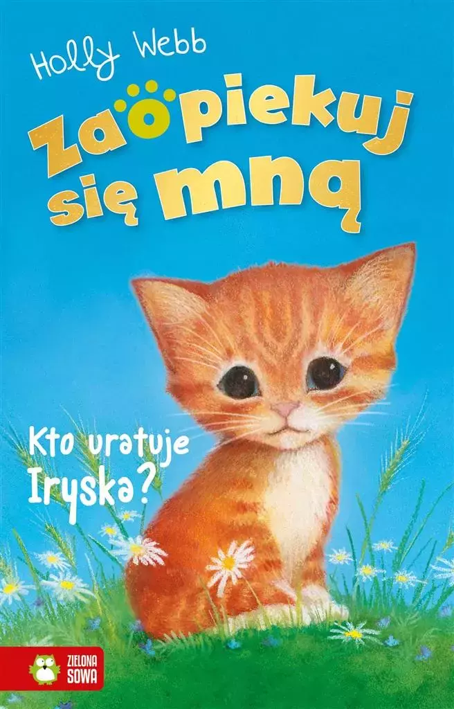 Zaopiekuj się mną. Kto uratuje Iryska? - Książki