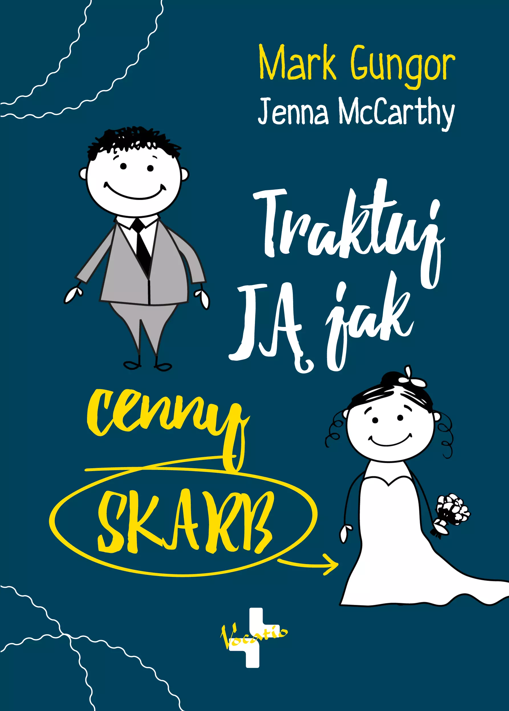 Traktuj ją jak cenny skarb. To inwestycja, która się opłaci! - Książki