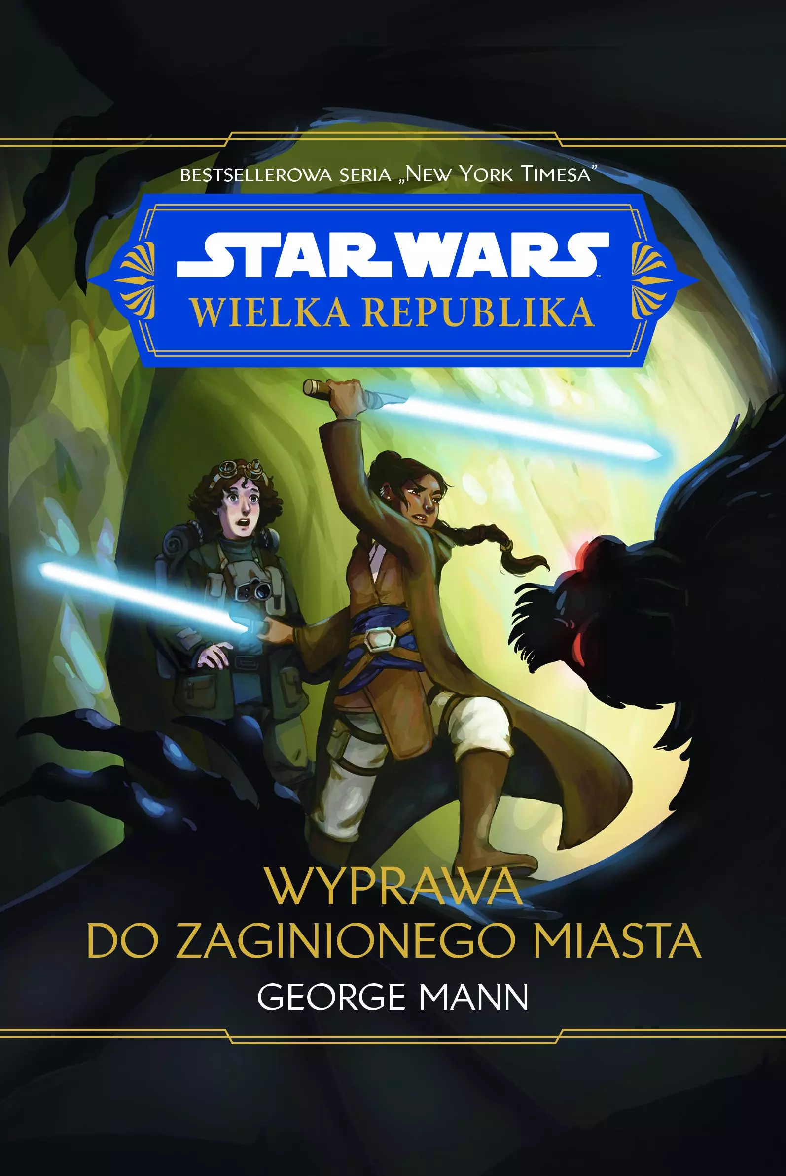 Star Wars. Wielka Republika. Wyprawa do zaginionego miasta - Książki