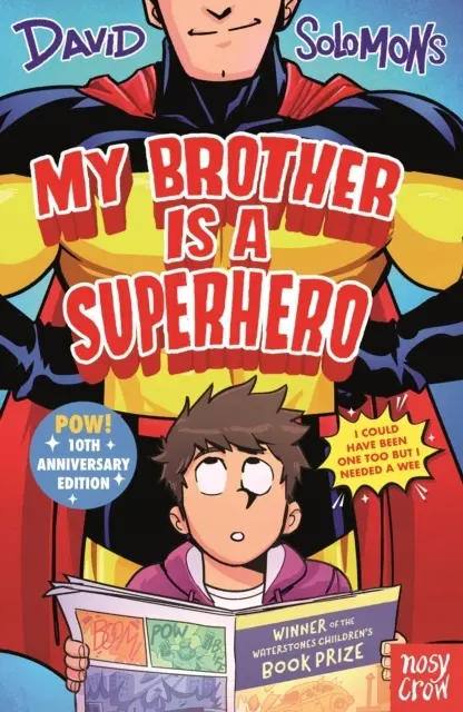 My Brother Is a Superhero: 10th Anniversary Edition - Książki